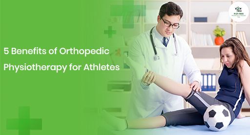 Benefits of Orthopedic Physiotherapy