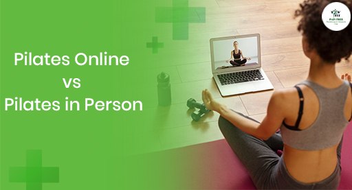 Pilates Online vs. Pilates in Person | Pain Free Physiotherapy Clinic