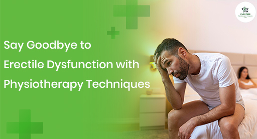 Physiotherapy for erectile dysfunction