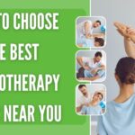 How to Choose the Best Physiotherapy Clinic Near You