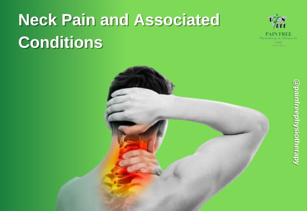 Neck Pain and Associated Conditions