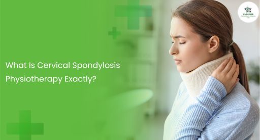 Cervical Spondylosis Physiotherapy | The Jodhpore