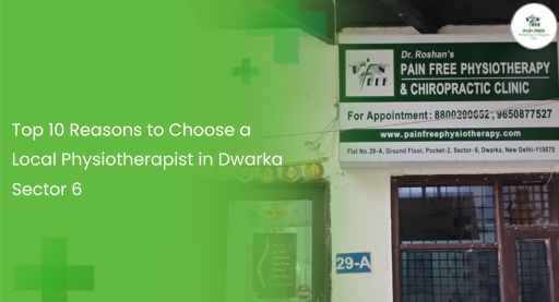 Local Physiotherapist in Dwarka