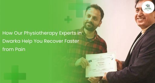 Physiotherapy Experts in Dwarka