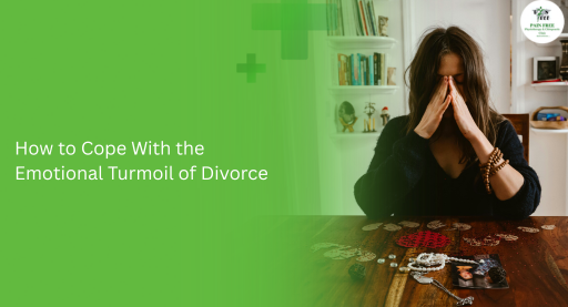 Woman sitting at a table with hands covering her face, symbolizing emotional turmoil and coping with divorce, with green text overlay reading “How to Cope With the Emotional Turmoil of Divorce.”